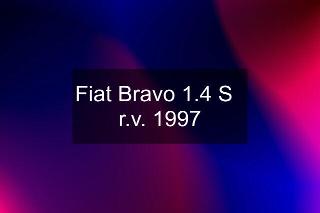 Fiat Bravo 1.4 S   r.v. 1997