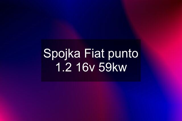 Spojka Fiat punto 1.2 16v 59kw