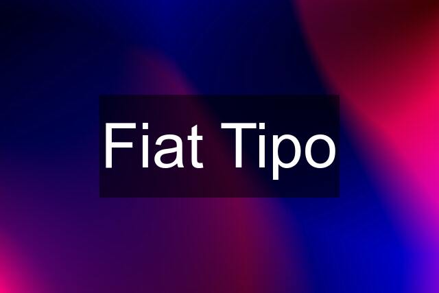 Fiat Tipo