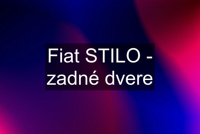 Fiat STILO - zadné dvere