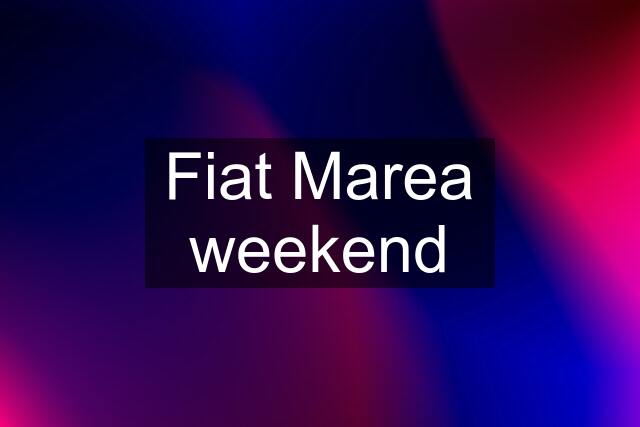 Fiat Marea weekend