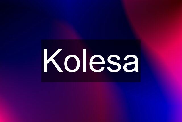 Kolesa