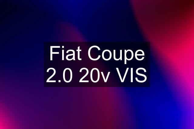 Fiat Coupe 2.0 20v VIS