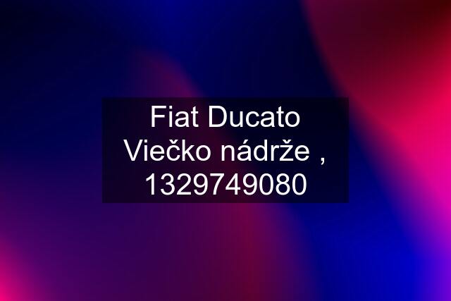 Fiat Ducato Viečko nádrže , 1329749080