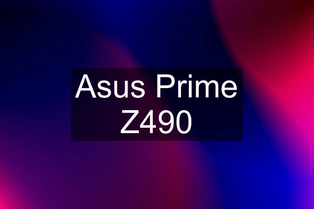 Asus Prime Z490