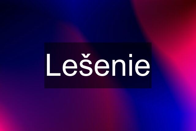 Lešenie