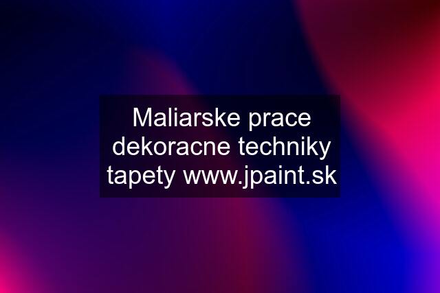 Maliarske prace dekoracne techniky tapety 