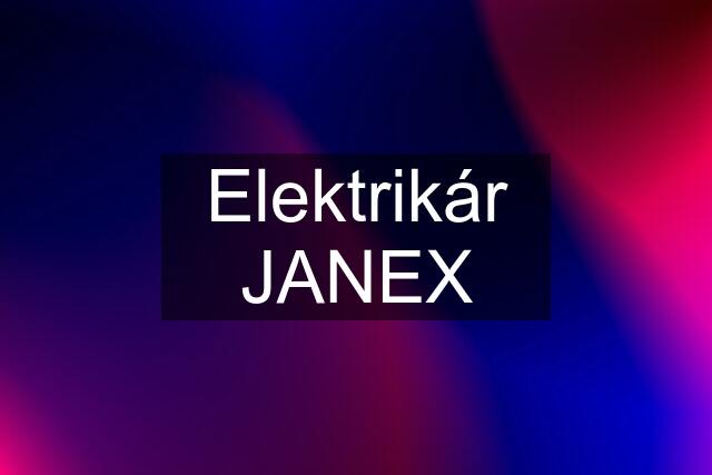 Elektrikár JANEX