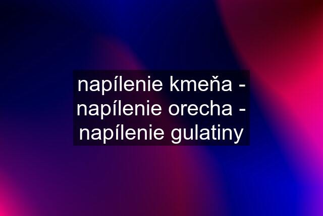 napílenie kmeňa - napílenie orecha - napílenie gulatiny