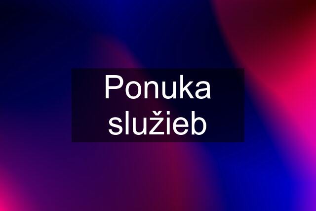 Ponuka služieb