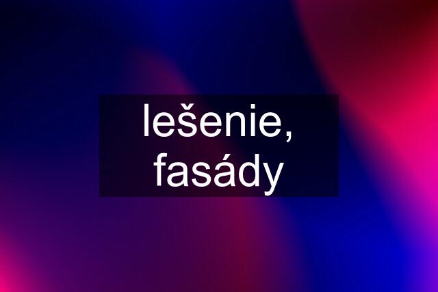 lešenie, fasády