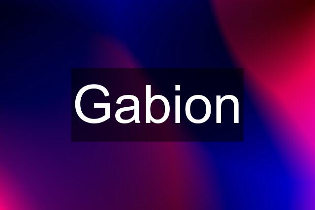 Gabion