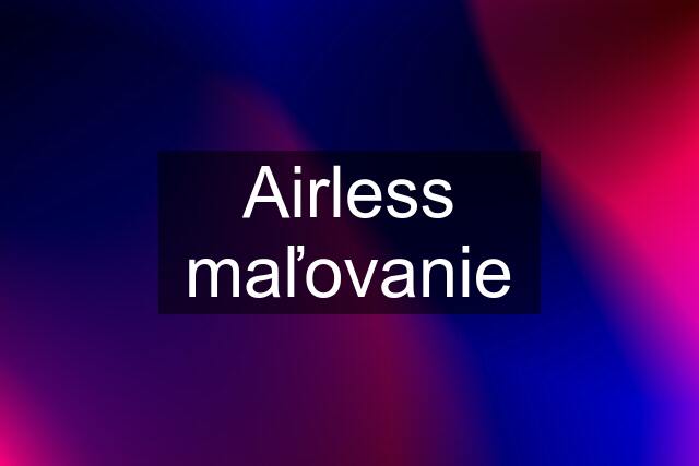 Airless maľovanie