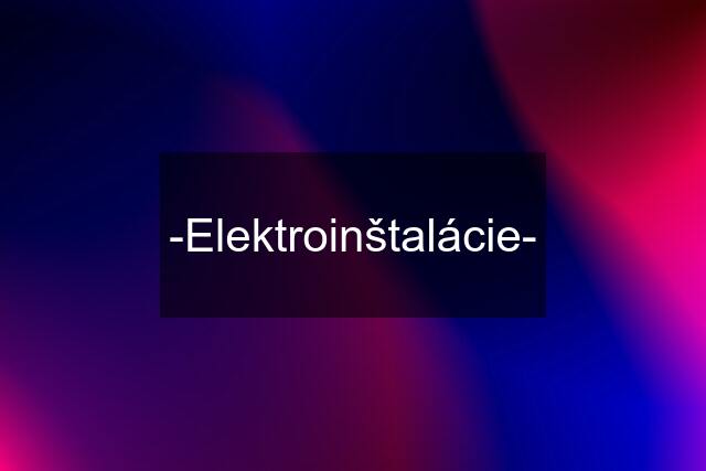 -Elektroinštalácie-