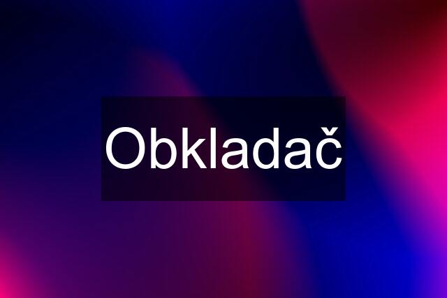 Obkladač