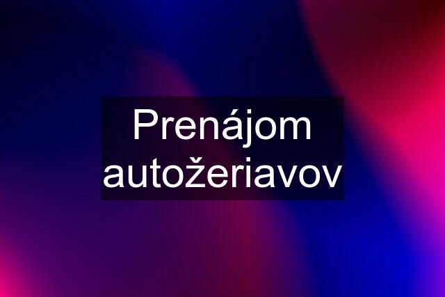 Prenájom autožeriavov