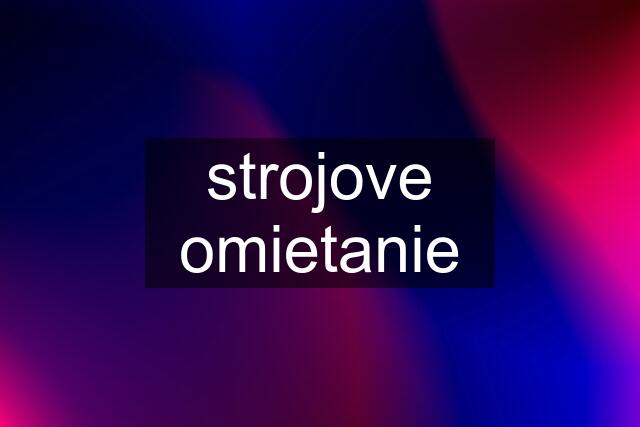 strojove omietanie