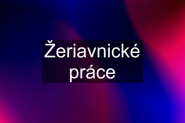 Žeriavnické práce