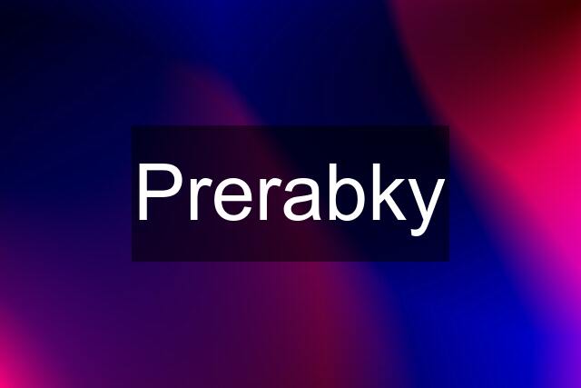 Prerabky