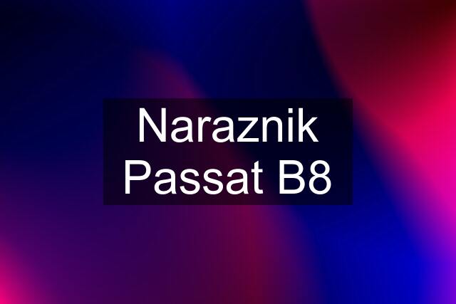 Naraznik Passat B8