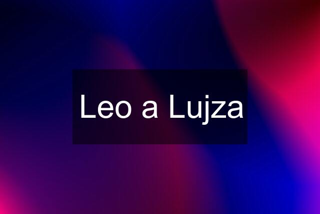 Leo a Lujza