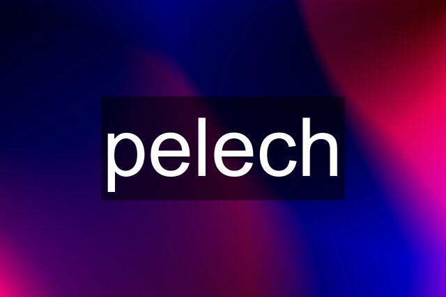 pelech