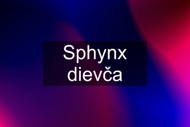 Sphynx dievča