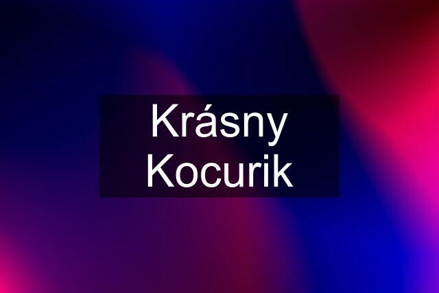 Krásny Kocurik