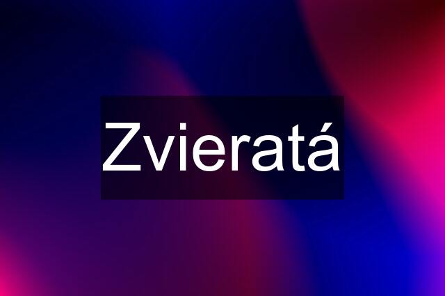 Zvieratá