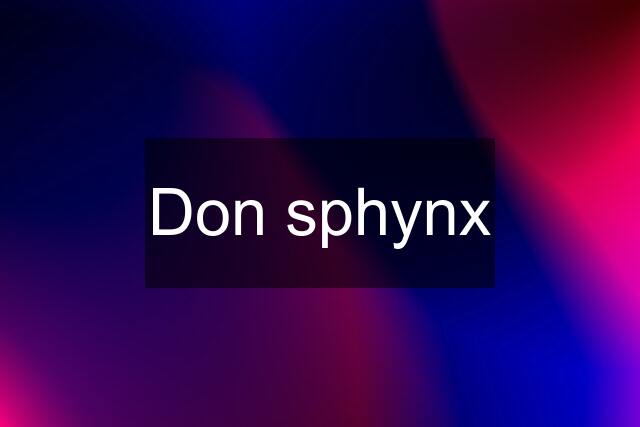 Don sphynx