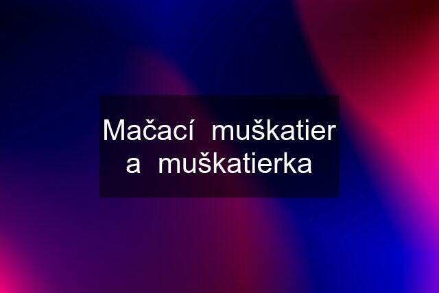 Mačací  muškatier a  muškatierka