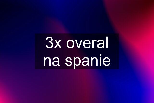 3x overal na spanie