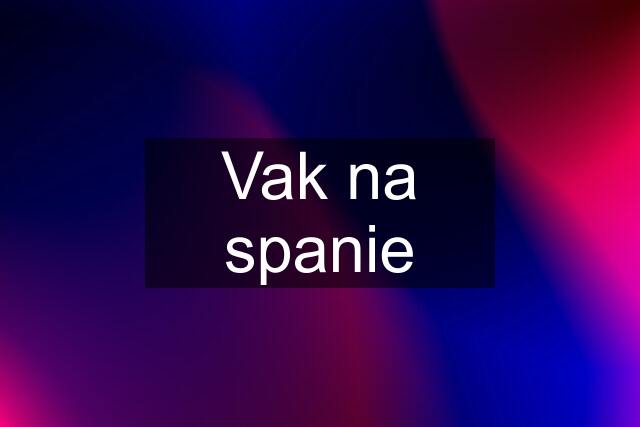 Vak na spanie