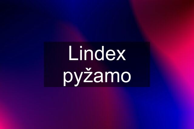 Lindex pyžamo