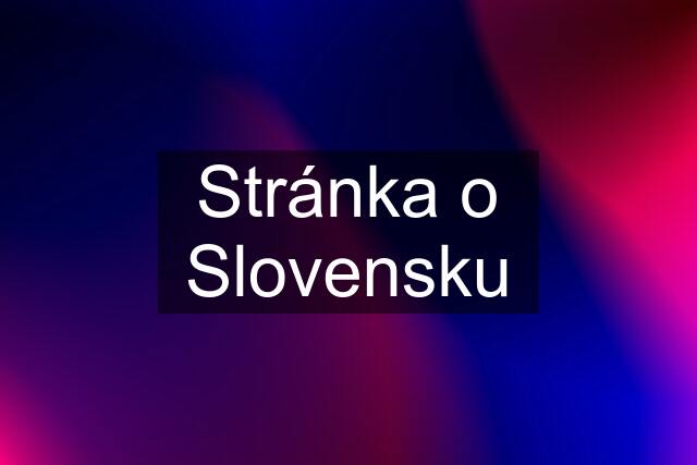 Stránka o Slovensku