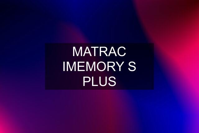 MATRAC IMEMORY S PLUS