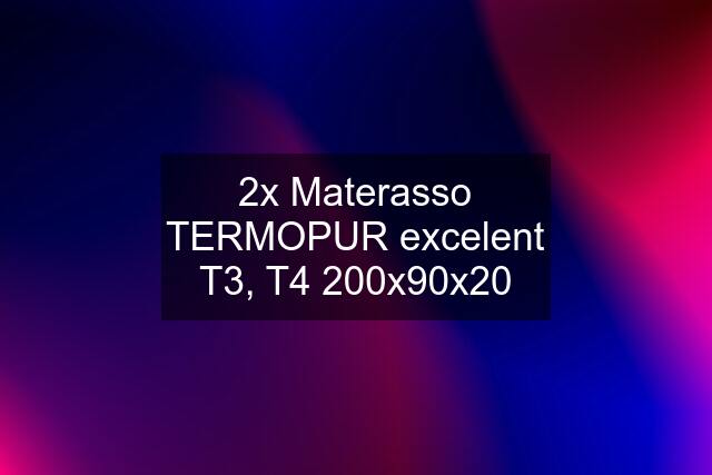 2x Materasso TERMOPUR excelent T3, T4 200x90x20