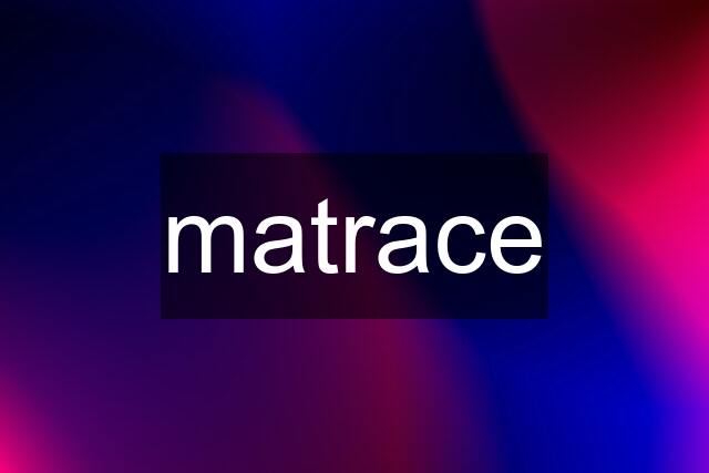 matrace