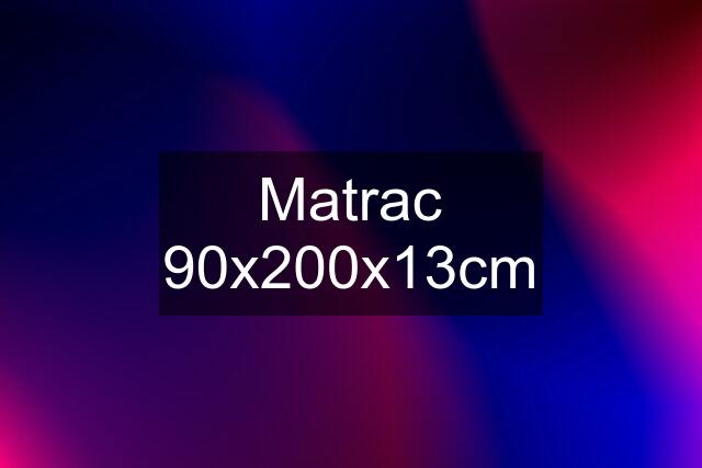 Matrac 90x200x13cm