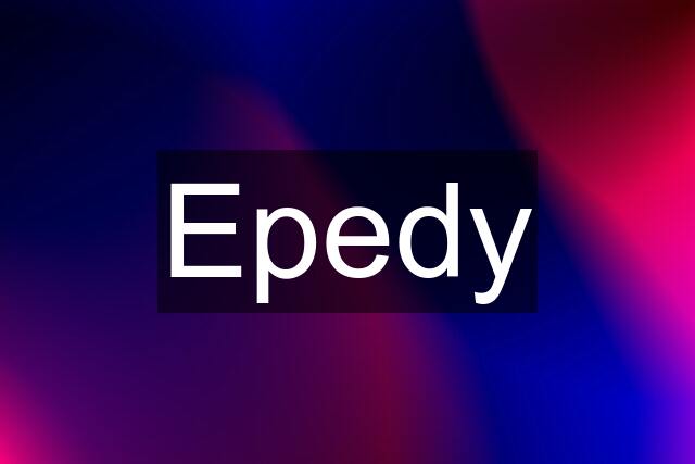 Epedy