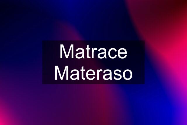 Matrace Materaso