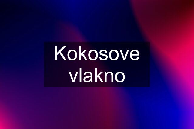 Kokosove vlakno