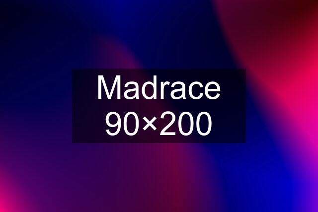 Madrace 90×200