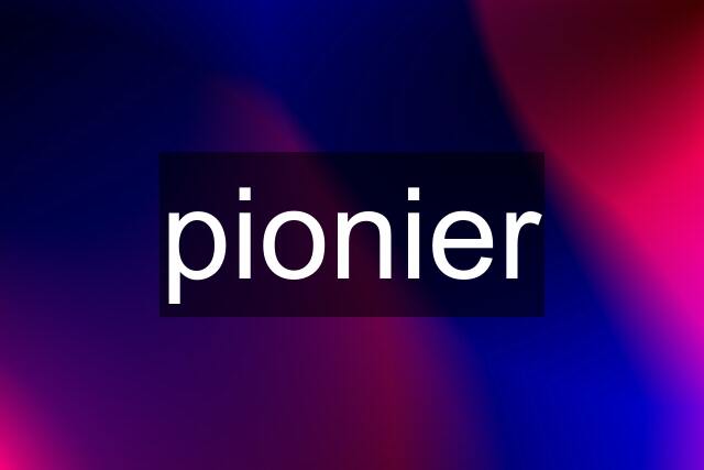 pionier