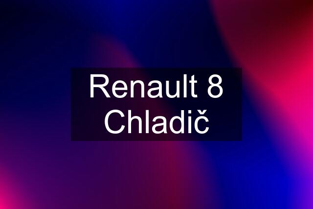 Renault 8 Chladič