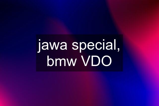 jawa special, bmw VDO