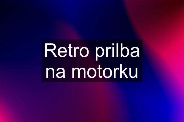 Retro prilba na motorku