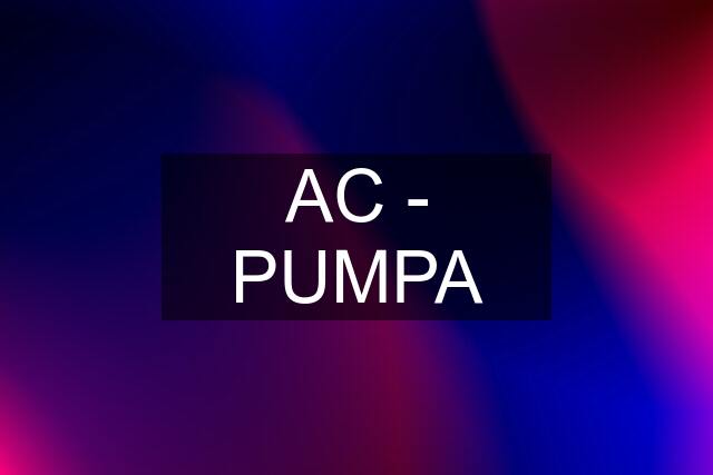 AC - PUMPA