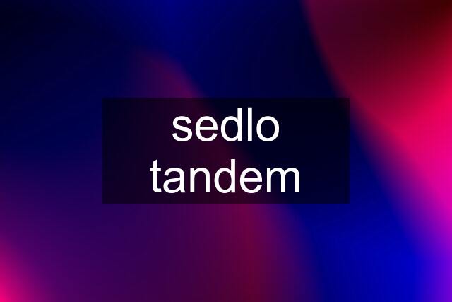 sedlo tandem