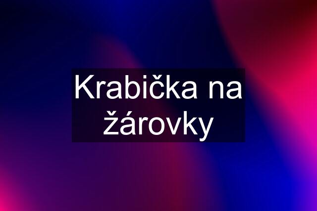 Krabička na žárovky